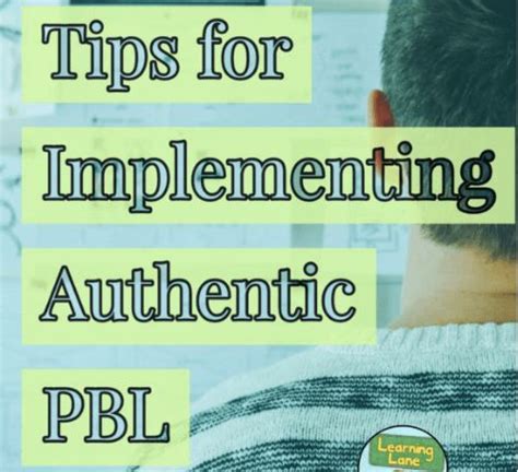 5 Tips For Implementing Authentic Project Based Learning Minds In