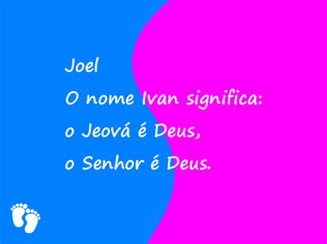 Joel Significado Do Nome Origem E Curiosidades