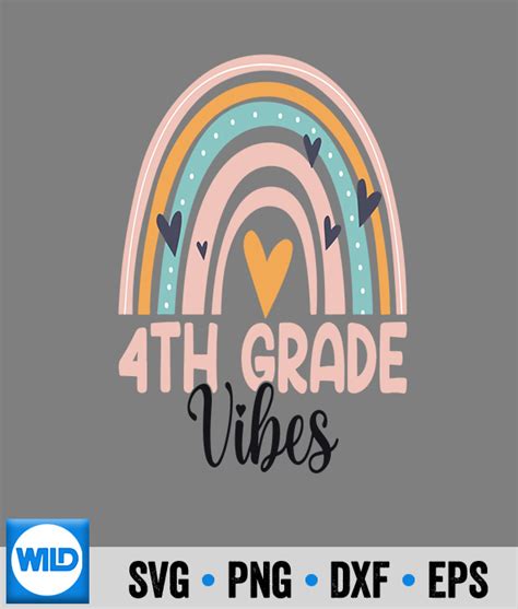 Back To School Svg Fourth Grade Vibes Back To School Th Grade Rainbow