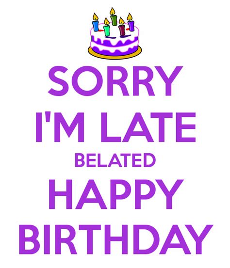 The average office worker receives about 90 emails a day and typically generates 40 your response to these emails requires your apology to be upfront and straightforward, something along the lines of sorry for the delay in. 32 Belated Birthday Images