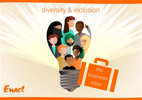 workplace diversity and inclusion the business case enact solutions