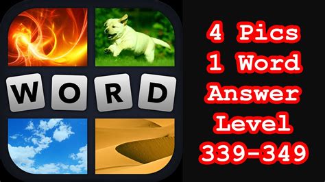 4 Pics 1 Word Level 339 349 Hit Level 350 Answers Walkthrough