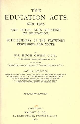 The Education Acts 1870 1902 And Other Acts Relating To Education By
