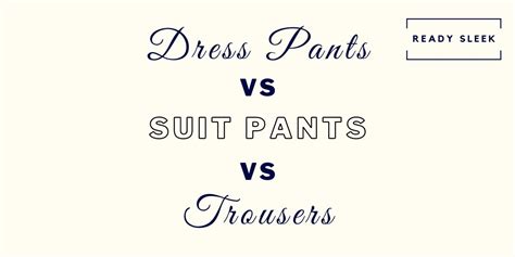 Aggregate More Than 81 Suit Pants Vs Dress Pants Latest Ineteachers