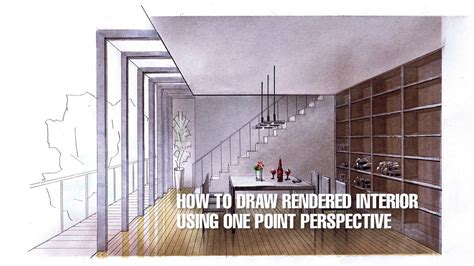 How To Draw Rendered Interior Using One Point Perspective Youtube