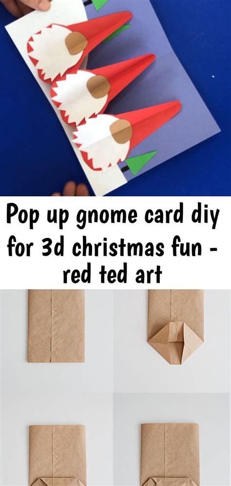 Pop Up Gnome Card Diy For 3d Christmas Fun Red Ted Art Christmas