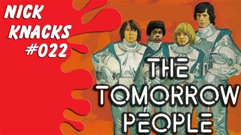 The Tomorrow People 70s Nick Knacks Episode 022 Youtube