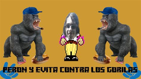 Viva Peron - Peron y Evita contra los gorilas - YouTube