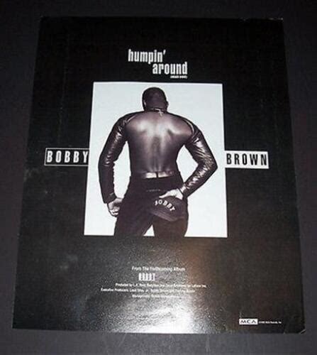 Bobby Brown Humpin Around Short Print Poster Type Advert Promo Ad EBay