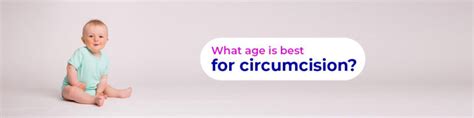 What Age Is Best For Circumcision Blog Chennai Circumcision Physician
