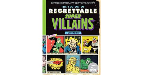 The Legion Of Regrettable Supervillains Oddball Criminals From Comic