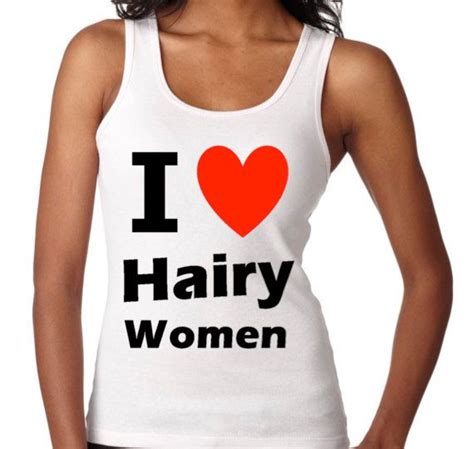 LESBIAN GIFT I Love Hairy Women Funny Lgbt Humor By ALLGayTees Lesbian Gifts Gay Shirts Hairy