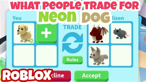 Making Neon Dog And What People Trade For It Trading Neon Dog Adopt
