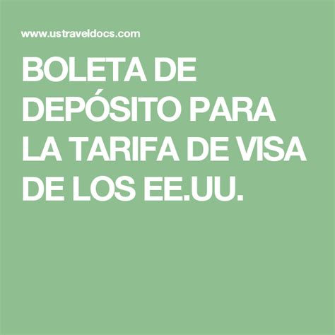 Boleta De DepÓsito Para La Tarifa De Visa De Los Eeuu Visa