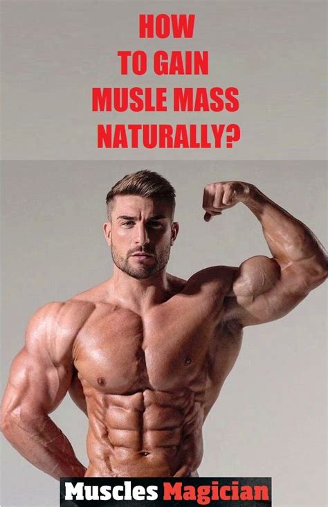 How To Gain Muscle Mass Naturally Gain Muscle Mass Muscle Building