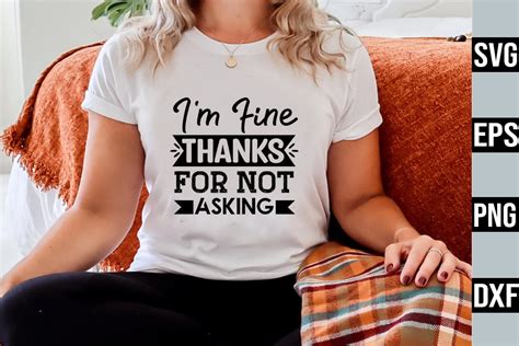 i m fine thanks for not asking graphic by robi graphics · creative fabrica