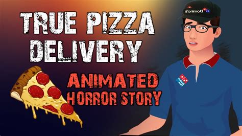 Pizza Delivery Horror Stories Animated English YouTube