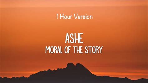 Moral Of The Story ~ 1 Hour Versionloop ~ Ashe Lyrics Youtube