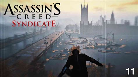 Let S Play Assassin S Creed Syndicate 011 Befreiungmissionen An Der