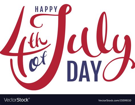 Happy 4th July Day Handwritten Text Royalty Free Vector