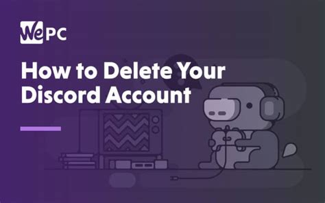 How To Delete Discord Account Wepc