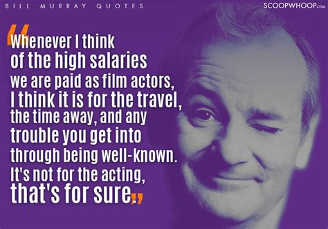 26 Bill Murray Quotes That Are A Quirky Guide To The Freaky Journey