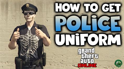 How To Get Police Uniform Gta Online Help Guide Youtube