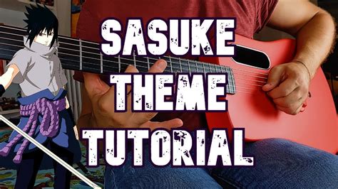 Sasuke Theme Guitar Tutorial Naruto Shippuden Youtube
