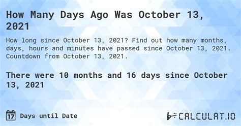 How Many Days Ago Was October 13 2021 Calculate