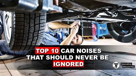 Top 10 Car Noises That Should Never Be Ignored