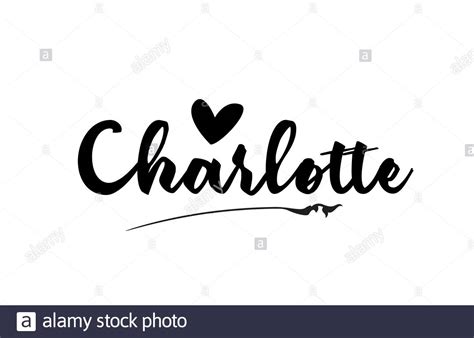 Charlotte Name Text Word With Love Heart Hand Written For