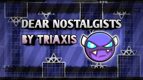 Dear Nostalgists By Triaxis All Coins Easy Demon Geometry Dash