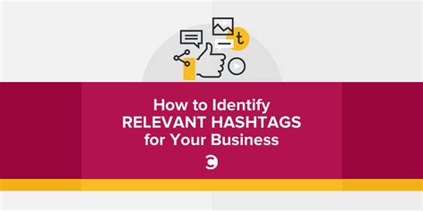 How To Identify Relevant Hashtags For Your Business