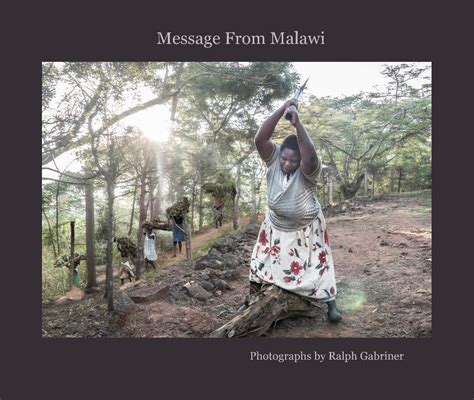 Message From Malawi By Ralph Gabriner Blurb Books