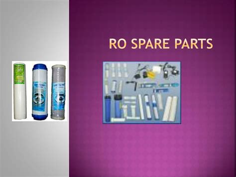 Ppt Ro Spare Parts Powerpoint Presentation Id7401546