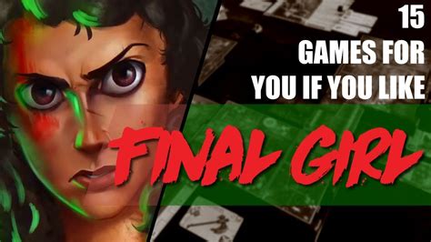 15 Games For Final Girl Fans Best Tabletop Games If You Like Final Girl Board Game Youtube