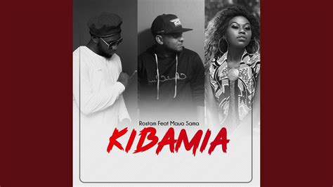 Kibamia Feat Maua Sama Youtube