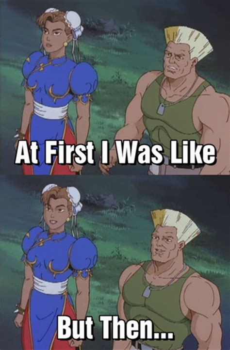 At First I Was Like Guile Chun Li At First I Was Like Know Your Meme