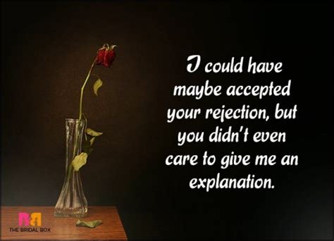 15 Candid Love Rejection Quotes That Will Make You Cry