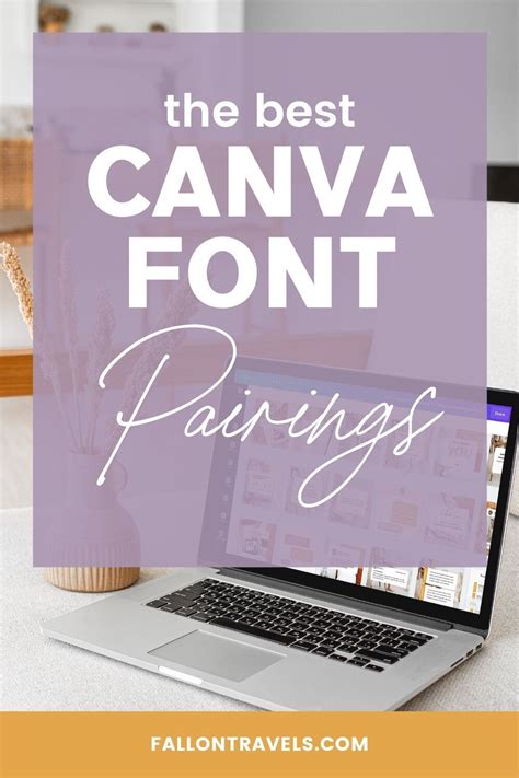 Best Canva Font Pairings And Combinations For Bloggers — Fallon Travels