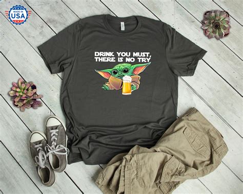 Baby Yoda Beer Drinking Shirt Drink You Must There Is No Etsy