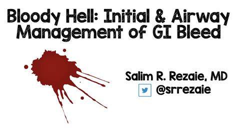 Salim R Rezaie Md On Twitter Gi Bleed Initial And Airway Management