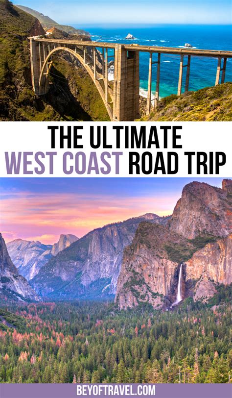 The Ultimate West Coast Road Trip Itinerary West Coast Road Trip