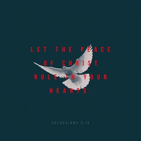 Let The Peace Of Christ Rule In Your Hearts Colossians 315 Sunday