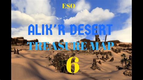 Eso Alik R Desert Treasure Map Youtube