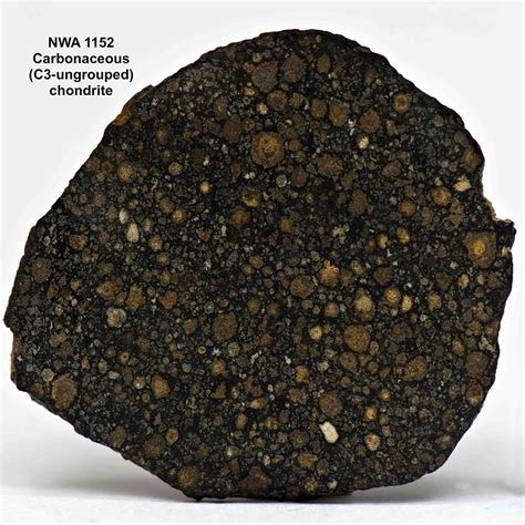 Most Common Type Of Meteorite Nwa 1152 Carbonaceous Chondrite