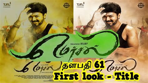 It is directed by nelson dilipkumar. Mersal Vijay First Look | MERSAL Firstlook | Thalapathy 61 ...