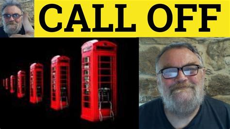 🔵 Call Off Meaning Call Off Explained Called Off Defined Phrasal