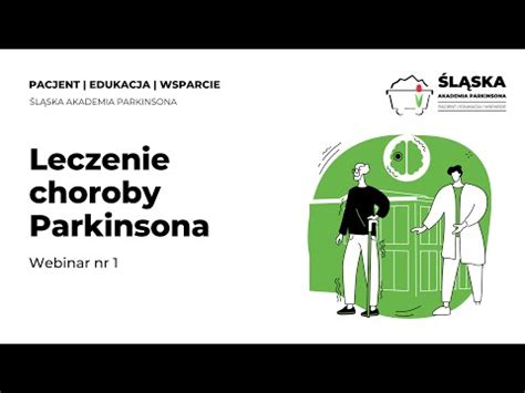 Webinar Nr Nt Choroby Parkinsona L Skiej Akademii Parkinsona Youtube