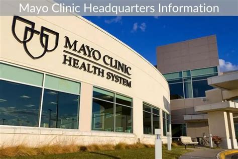 Mayo Clinic Headquarters Information Headquarters List